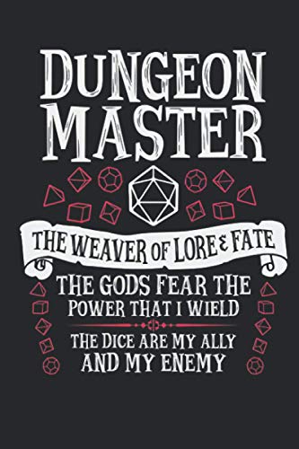 Dungeon Master The Weaver Of Lore And Fate Dungeons And Dragons White Text Notebook: (110 Pages, Lined, 6 x 9)