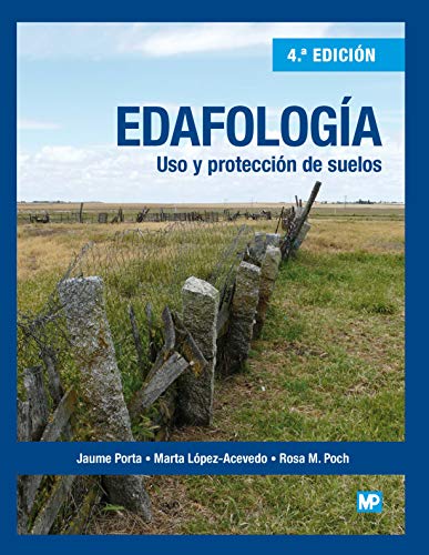 Edafología: uso y protección de suelos (Agricultura)