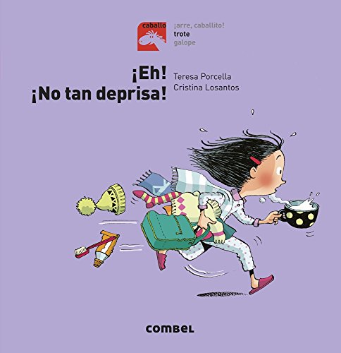 ¡Eh! ¡No tan deprisa! - Trote: 1 (Caballo) ¡Eh! ¡No tan deprisa! - Trote: 1 (Caballo)