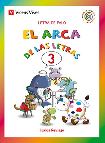 EL ARCA DE LAS LETRAS 3. LETRA DE PALO N/C: El Arca De Las Letras 3. Letra De Palo. T, N, D, B: 000001 (La Espiral de Las letras) - 9788468211954