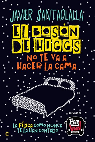 El Bosón De Higgs (Fuera de colección) El Bosón De Higgs (Fuera de colección)