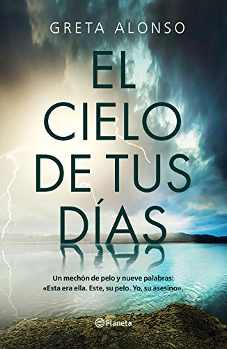 El cielo de tus días (Autores Españoles e Iberoamericanos)