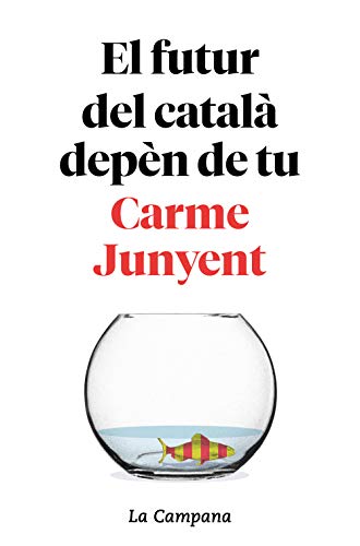 El futur del català depèn de tu (Catalan Edition)