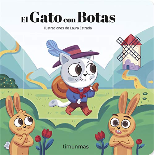 El Gato con Botas: Ilustraciones de Laura Estrada (Cuentos clásicos con mecanismos) El Gato con Botas: Ilustraciones de Laura Estrada (Cuentos clásicos con mecanismos)