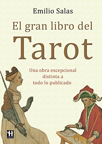 El gran libro del Tarot: Una obra excepcional distinta a todo lo publicado