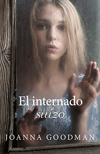 El Internado suizo (Umbriel)