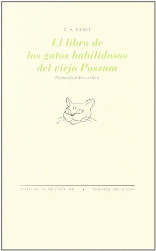 El libro de los gatos habilidosos del viejo Possum (La Cruz del Sur)