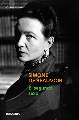 El Segundo Sexo = The Second Sex El Segundo Sexo = The Second Sex