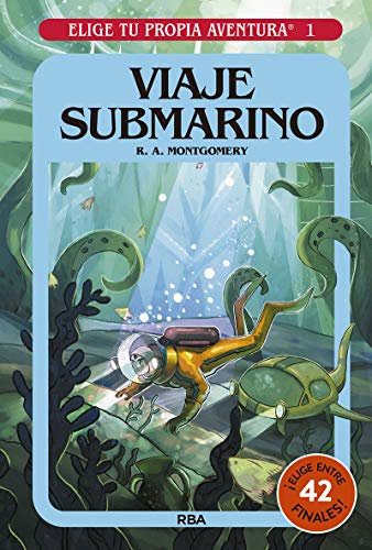 Elige tu propia aventura 1. Viaje submarino: Elige tu propia aventura 1 (FICCIÓN KIDS) Elige tu propia aventura 1. Viaje submarino: Elige tu propia aventura 1 (FICCIÓN KIDS)
