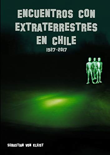 Encuentros con extraterrestres en Chile