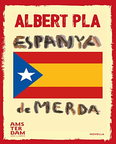 Espanya de merda (NOVEL-LA) (Catalan Edition)