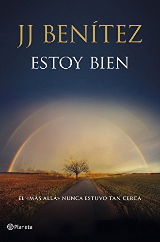 Estoy bien: El más allá nunca estuvo tan cerca Estoy bien: El más allá nunca estuvo tan cerca