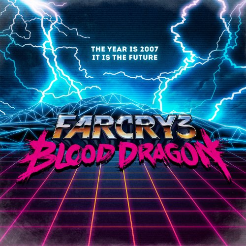 Far Cry 3: Blood Dragon (Original Game Soundtrack)