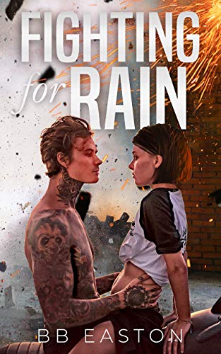 Fighting for Rain (The Rain Trilogy Book 2) (English Edition)