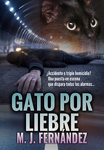 Gato por liebre. (Inspector Salazar 04): Novela negra (Serie del inspector Salazar nº 4) Gato por liebre. (Inspector Salazar 04): Novela negra (Serie del inspector Salazar nº 4)