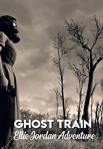 Ghost Train: Ellie Jordan Adventure: Ghost Mystery Series (English Edition)