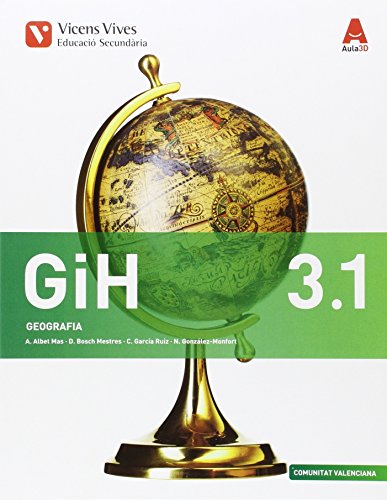 GIH 3 (3.1-3.2) VAL (GEOGRAFIA ESO) AULA 3D: GiH 3. Geografia. Comunitat Valenciana. Llibre 1 I 2. Aula 3D: 000002 - 9788468234519 GIH 3 (3.1-3.2) VAL (GEOGRAFIA ESO) AULA 3D: GiH 3. Geografia. Comunitat Valenciana. Llibre 1 I 2. Aula 3D: 000002 - 9788468234519