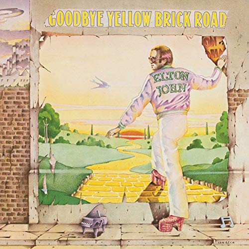 Goodbye Yellow Brick Road Goodbye Yellow Brick Road