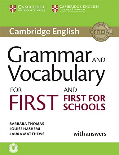 Grammar and Vocabulary for First and First for Schools. Book with Answers and Audio. Grammar and Vocabulary for First and First for Schools. Book with Answers and Audio.