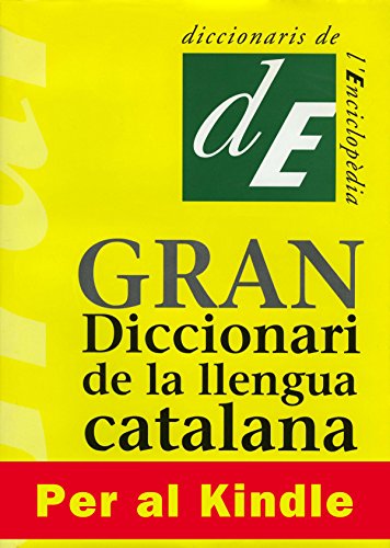Gran Diccionari de la Llengua Catalana (Catalan Edition)