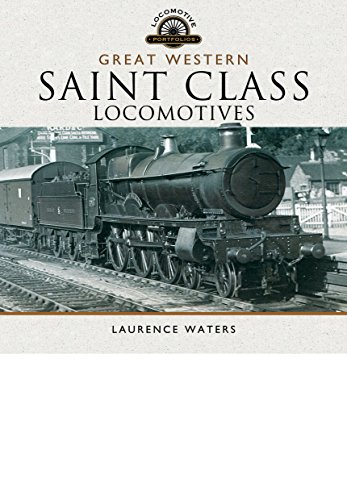 Great Western Saint Class Locomotives (Locomotive Portfolios)