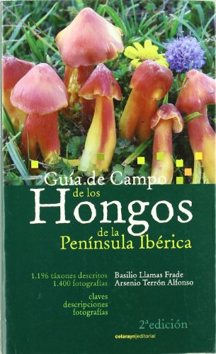 Guia de campo de los hongos de la peninsula iberica