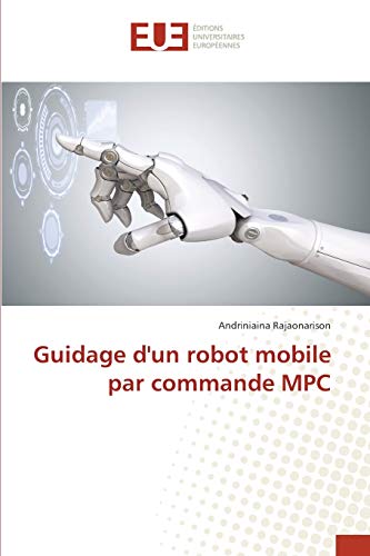 Guidage d'un robot mobile par commande MPC