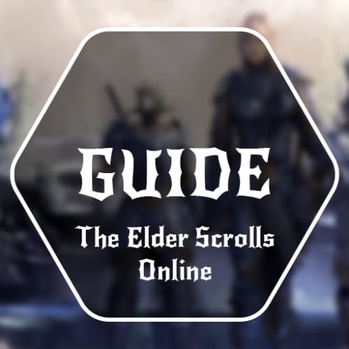 Guide for The Elder Scrolls Online - Tips, Cheats & Tricks Guide for The Elder Scrolls Online - Tips, Cheats & Tricks