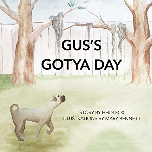Gus's Gotya Day