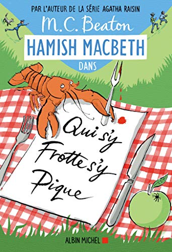 Hamish Macbeth 3 - Qui s'y frotte s'y pique (French Edition)