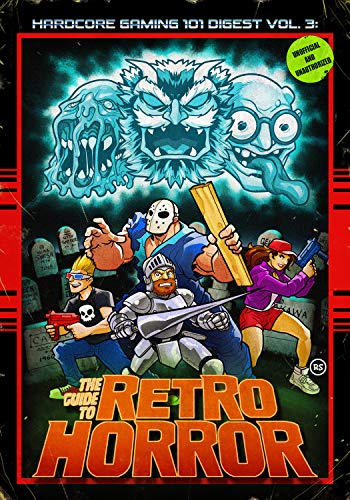 Hardcore Gaming 101 Digest Vol. 3: The Guide to Retro Horror (English Edition)
