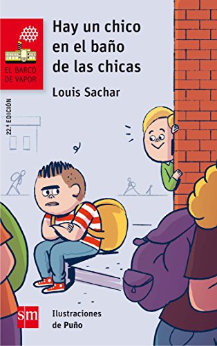 Hay un chico en el baño de las chicas: 161 (El Barco de Vapor Roja) Hay un chico en el baño de las chicas: 161 (El Barco de Vapor Roja)