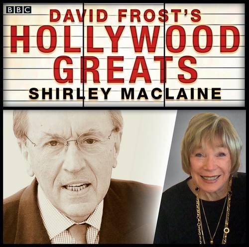 Hollywood Greats Shirley Maclaine (Sir David Frost Hollywood Lege)
