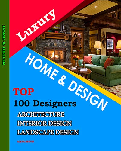 HOME & DESIGN: 100+ Dream-Home Plans in Full Color; Special Sections on Home Automation, Home Design Trends, Curb Appeal, & More (English Edition)
