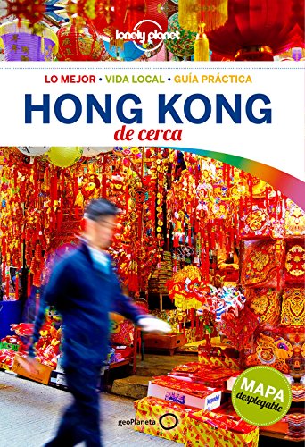 Hong Kong de cerca 4 (Guías De cerca Lonely Planet)