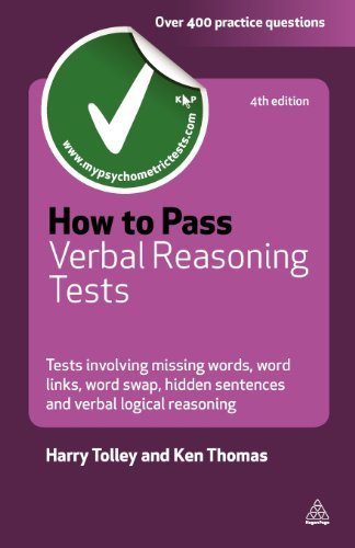 How to Pass Verbal Reasoning Tests: Tests Involving Missing Words, Word Swaps, Word Link, Hidden Sentences, Sentence Sequences and Verbal Logical Reasoning (Careers & Testing) by Harry Tolley (2010-09-20)