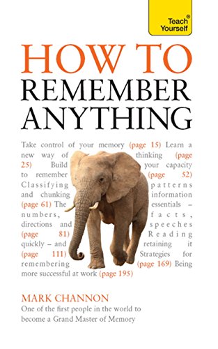 How to Remember Anything: Teach Yourself (English Edition) How to Remember Anything: Teach Yourself (English Edition)