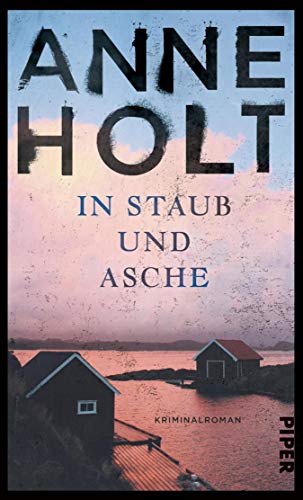 In Staub und Asche (Hanne-Wilhelmsen-Reihe 10): Kriminalroman (German Edition)