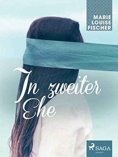 In zweiter Ehe (German Edition)