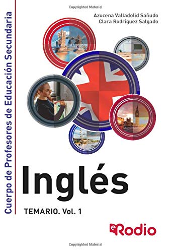 Inglés: TEMARIO. Vol. 1 Inglés: TEMARIO. Vol. 1