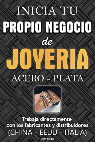 Inicia tu propio negocio de joyería (Acero - Plata): Trabaja directamente con el fabricante o distribuidor