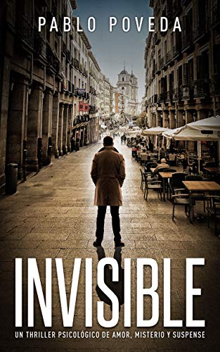 Invisible: Un thriller psicológico (Suspenso romántico nº 7)