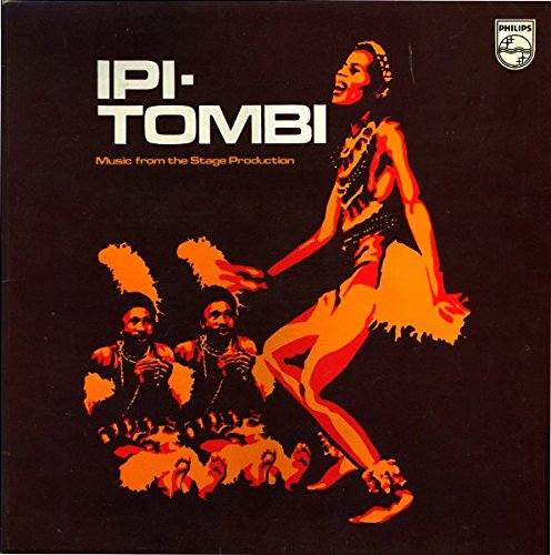Ipi-Tombi: Music From The Stage Production