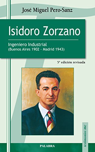 Isidoro Zorzano (Testimonios nº 20)
