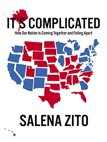 It's Complicated: How Our Nation Is Coming Together and Falling Apart (English Edition) It's Complicated: How Our Nation Is Coming Together and Falling Apart (English Edition)