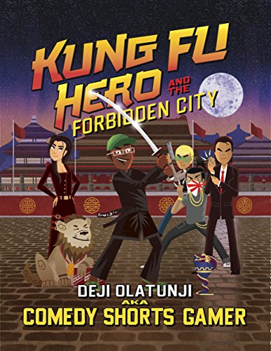 Kung Fu Hero and The Forbidden City: A ComedyShortsGamer Graphic Novel (English Edition)