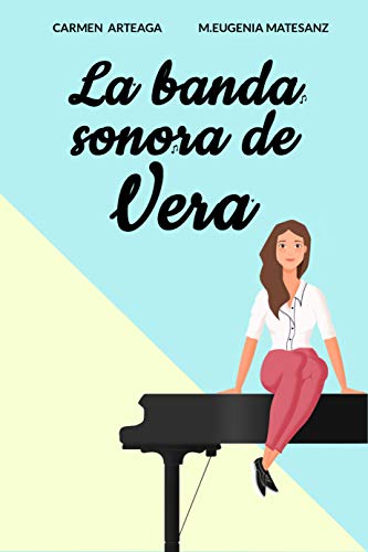 La banda sonora de Vera La banda sonora de Vera
