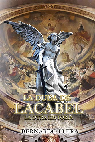 LA DUDA DE LACABEL: LA OTRA HISTORIA LA DUDA DE LACABEL: LA OTRA HISTORIA
