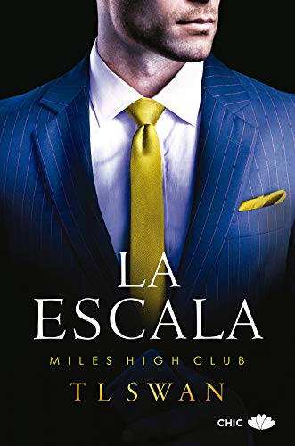 La escala (Miles High Club nº 1) La escala (Miles High Club nº 1)