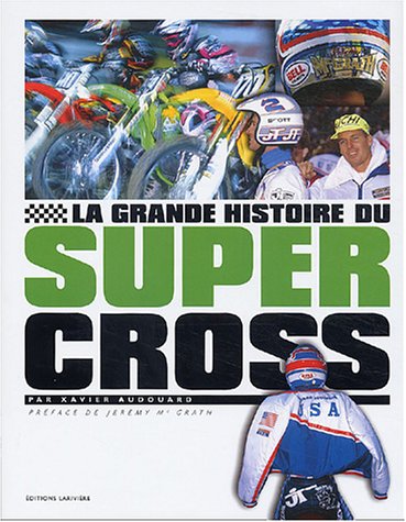 La grande histoire du supercross (MOTO)